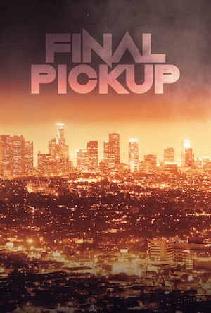 Final Pickup poster