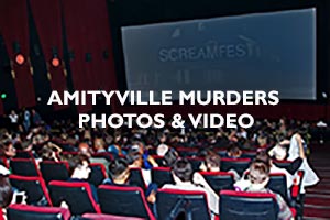 Amityville Murders Premiere