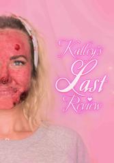 Kalley's Last Review