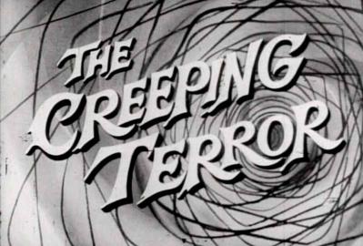 The Creeping Terror